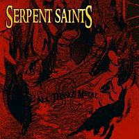 serpent saints